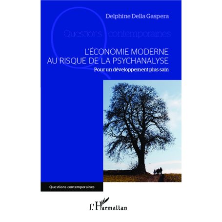 L'économie moderne au risque de la psychanalyse