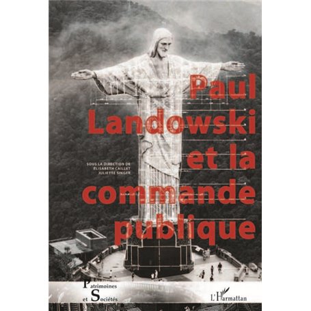 Paul Landowski et la commande publique