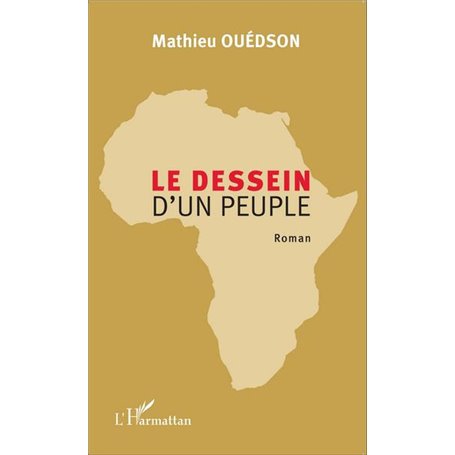 Le dessein d'un peuple