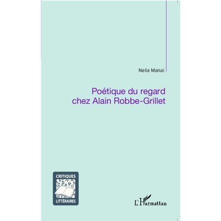 Poétique du regard chez Alain Robbe-Grillet