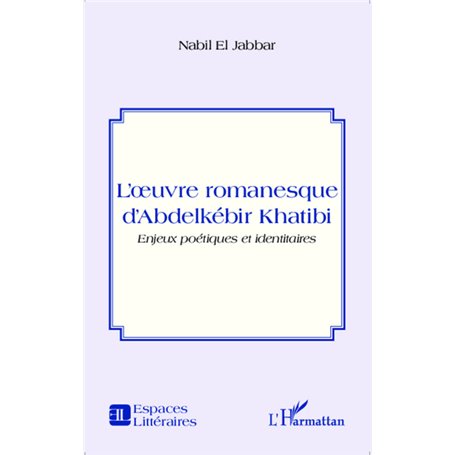 L'oeuvre romanesque d'Abdelkébir Khatibi