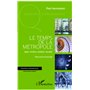 Le temps de la métropole