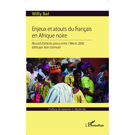 Enjeux et atouts du français en Afrique Noire