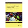 Enjeux et atouts du français en Afrique Noire
