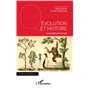 Evolution et histoire