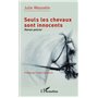 Seuls les chevaux sont innocents
