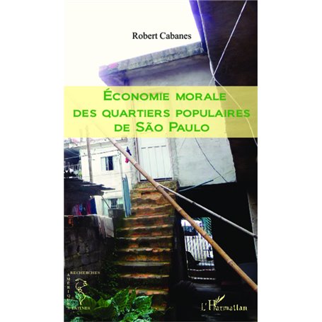 Economie morale des quartiers populaires de Sao Paulo