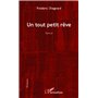 Un tout petit rêve