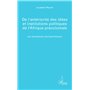 De l'antériorité des idées et institutions politiques de l'Afrique précoloniale