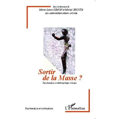 Sortir de la Massse ?