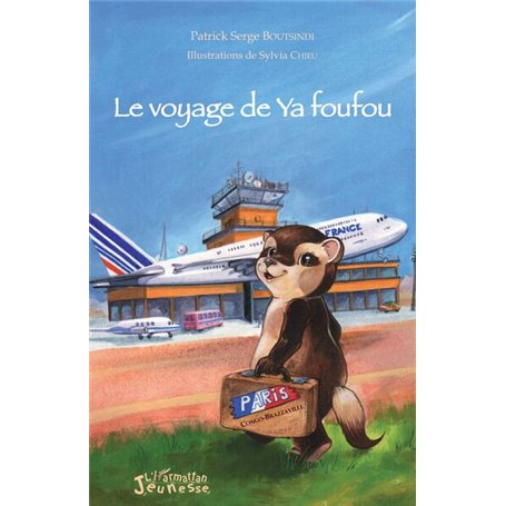Le voyage de Ya foufou