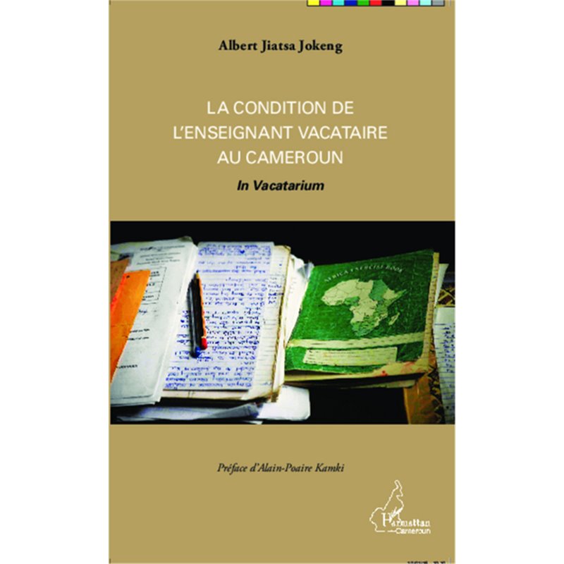 La Condition De L enseignant Vacataire Au Cameroun Albert Jiatsa La Condition De L enseignant Vacataire Au Cameroun Albert Jiatsa