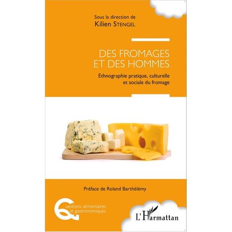 Des fromages et des hommes