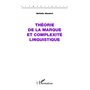 Théorie de la marque et complexité linguistique
