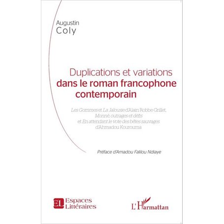 Duplications et variations dans le roman francophone contemporain