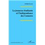 La jeunesse étudiante et l'indépendance des Comores