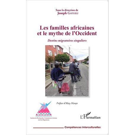 Les familles africaines et le mythe de l'Occident