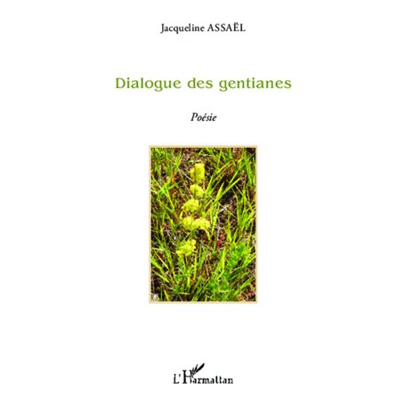 Dialogue des gentianes