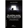 Un milieu social face à la pauvreté