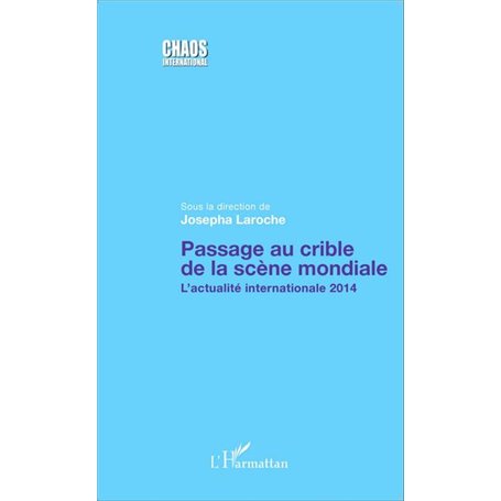 Passage au crible de la scène mondiale