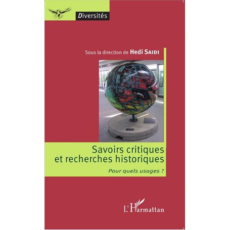 Savoirs critiques et recherches historiques