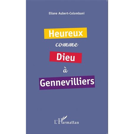 Heureux comme Dieu à Gennevilliers