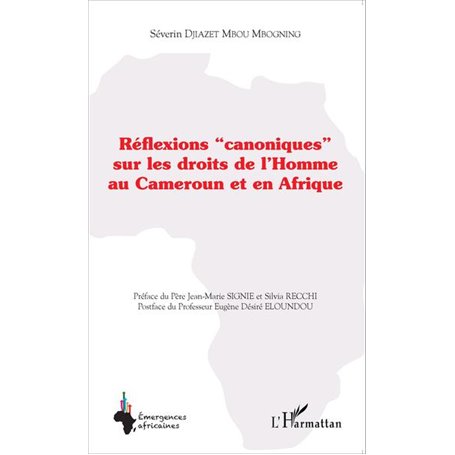 Réflexions "canoniques" sur les droits de l'Homme au Cameroun et en Afrique