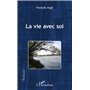 La vie avec soi