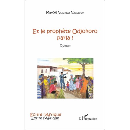 Et le prophète Odjokoro parla !