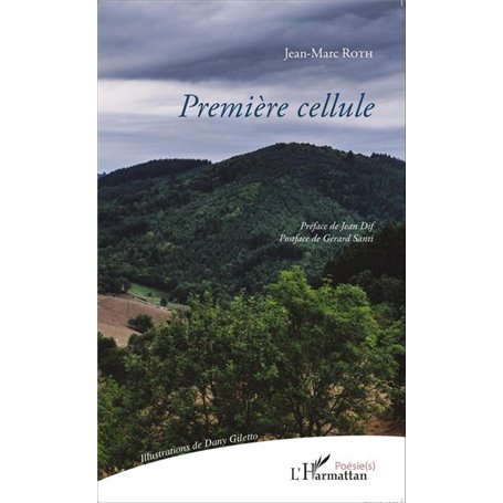 Première cellule