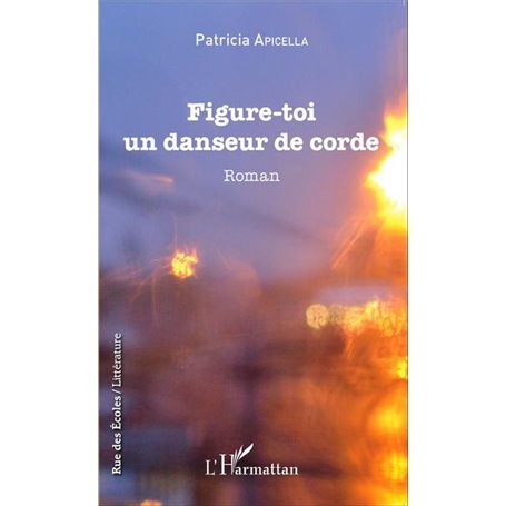 Figure-toi un danseur de corde