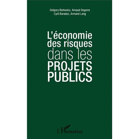 L'économie des risques dans les projets publics