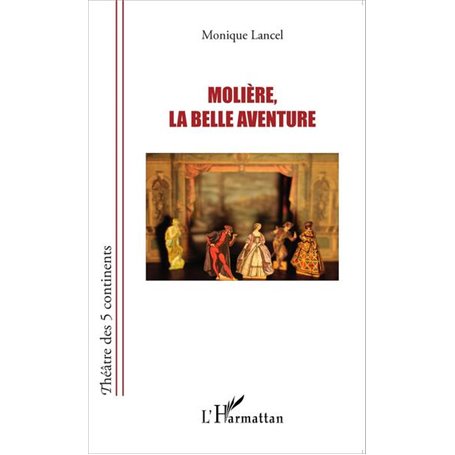 Molière, la belle aventure