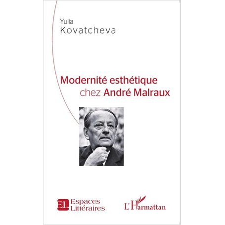 Modernité esthétique chez André Malraux