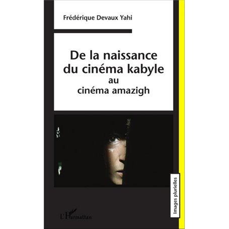 De la naissance du cinéma kabyle