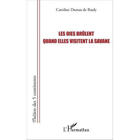 Les oies brûlent quand elles visitent la savane