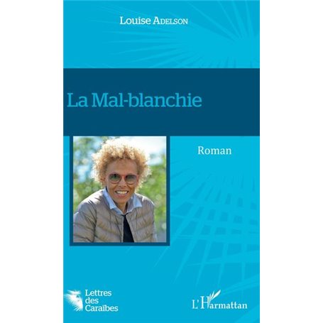 La Mal-blanchie