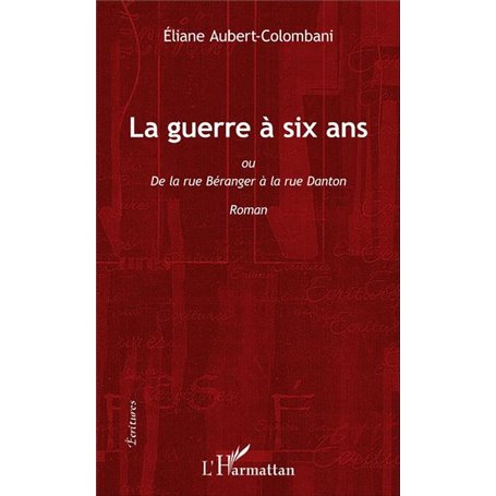 La guerre à six ans