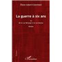 La guerre à six ans
