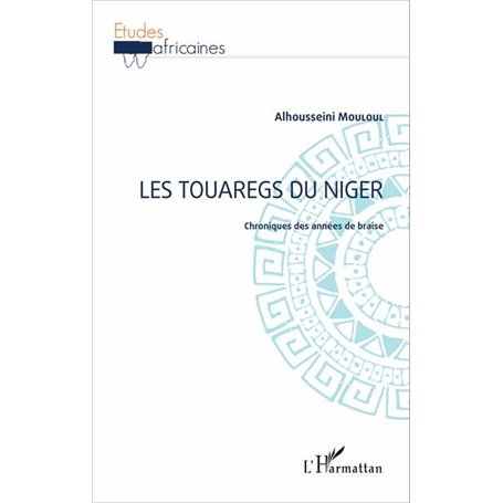 Les Touaregs du Niger