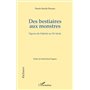 Des bestiaires aux monstres