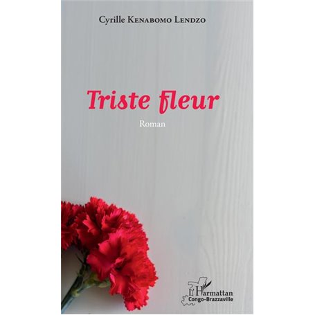 Triste fleur