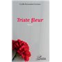 Triste fleur