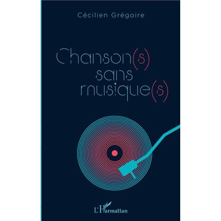 Chanson(s) sans musique(s)