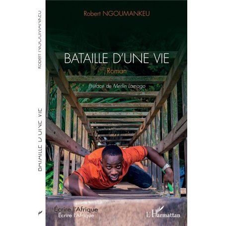 Bataille d'une vie. Roman