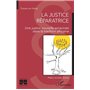 La justice réparatrice. Une justice nouvelle enracinée dans la tradition africaine
