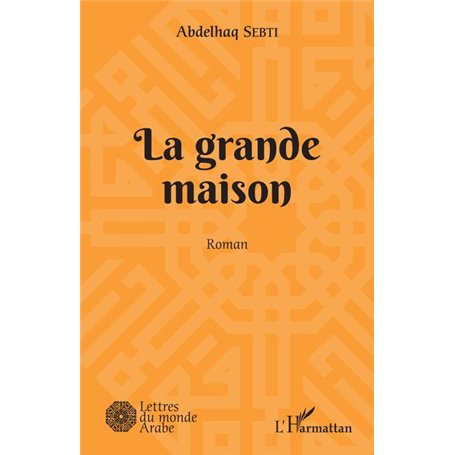La grande maison