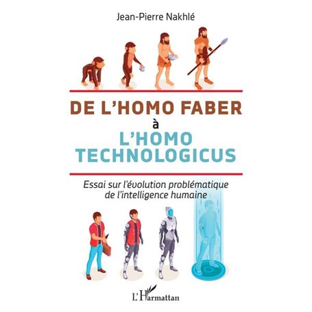 De l'homo faber à l'homo technologicus