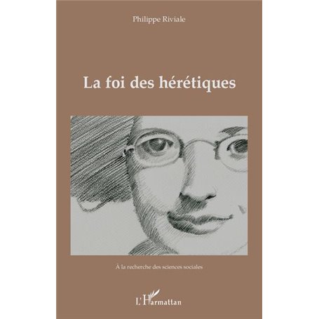 La foi des hérétiques