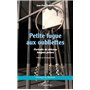 Petite fugue aux oubliettes